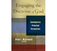 Bruce L. McCormack Engaging the Doctrine of God (Tascabile)