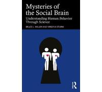 Mysteries of the Social Brain: Understanding Human Behavior Through Science