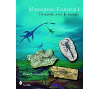 Bruce L. Stinchcomb Mesozoic Fossils (Tascabile)