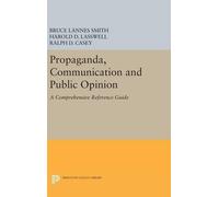 Bruce Lannes Smith Harold Propaganda, Communication and Pub (Copertina rigida)