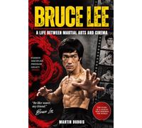 Bruce Lee: A Life Between Martial Arts and Cinema. Bruce lee books