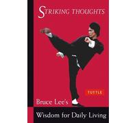 Bruce Lee Bruce Lee Striking Thoughts (Tascabile)