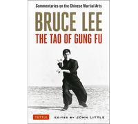 Bruce Lee Bruce Lee The Tao of Gung Fu (Tascabile)