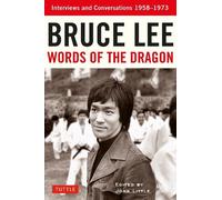 Bruce Lee Bruce Lee Words of the Dragon (Tascabile)