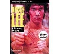 Bruce Lee: il piccolo drago