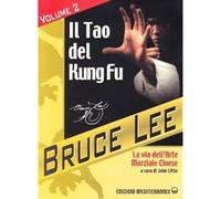 BRUCE LEE - Il Tao del Kung Fu, volume 2 [Paperback] [Jan 01, 2000] Lee, Bruce;