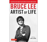 Bruce Lee John Little Bruce Lee Artist of Life (Tascabile)