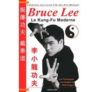 Bruce Lee le kung-fu moderne
