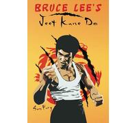 Bruce Lee's Jeet Kune Do: Jeet Kune Do Training and Fighting Strategies: Jeet Kune Do Techniques and Fighting Strategy: 4