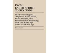 Bruce Lerro From Earth Spirits to Sky Gods (Copertina rigida)
