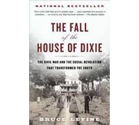 Bruce Levine The Fall of the House of Dixie (Tascabile)