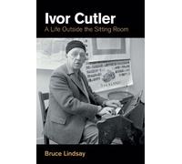 Bruce Lindsay Ivor Cutler (Copertina rigida) Popular Music History