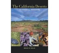 Bruce M. Pavlik The California Deserts (Tascabile)