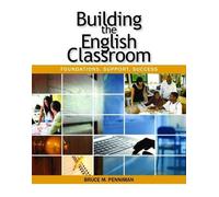 Bruce M. Penniman Building the English Classroom (Tascabile)