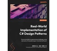 Bruce M. Van Horn II Real-World Implementation of C# Design Patterns (Tascabile)