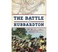 Bruce M. Venter The Battle of Hubbardton (Tascabile)
