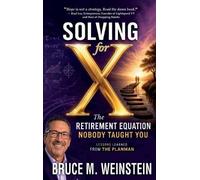 Bruce M Weinstein Solving for X (Copertina rigida)