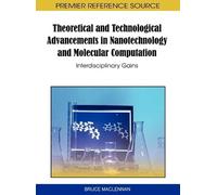Bruce MacLennan Theoretical and Technological Advancements in (Copertina rigida)