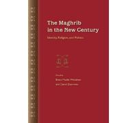 Bruce Maddy-Weitzman The Maghrib in the New Century (Tascabile)