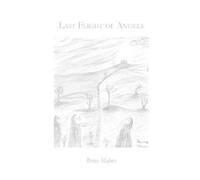 Bruce Majors Last Flight of Angels (Tascabile)