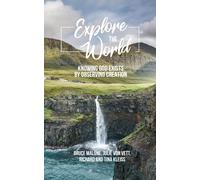 Bruce Malone Julie Von Vett Richard And Tina Explore the Wor (Copertina rigida)