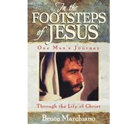 Bruce Marchiano In the Footsteps of Jesus (Tascabile)