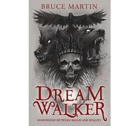 Bruce Martin Dream Walker (Tascabile) Dream Walker