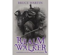 Bruce Martin Realm Walker (Tascabile) Dream Walker