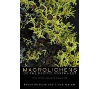 Bruce McCune Linda Geiser Macrolichens of the Pacific Northwest (Tascabile)