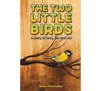 Bruce Merewether The Two Little Birds (Tascabile)