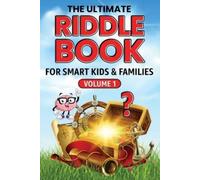 Bruce Miller The Ultimate Riddle Book for Smart Kids & Families Volu (Tascabile)
