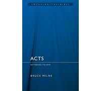 Bruce Milne Acts: Witnesses to Him (Tascabile) Focus on the Bible