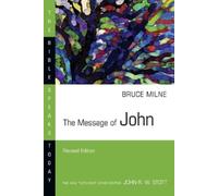 Bruce Milne The Message of John (Tascabile) Bible Speaks Today Series