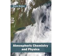Bruce Mullan Atmospheric Chemistry and Physics (Copertina rigida)