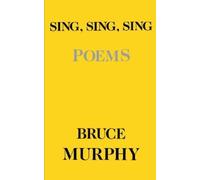 Bruce Murphy Sing Sing Sing (Tascabile)