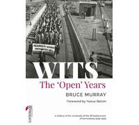 Bruce Murray WITS: the 'Open' Years (Tascabile)