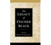 Bruce N. Lehmann The Legacy of Fischer Black (Copertina rigida)