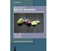 Adi Louria Hayon Bruce Nauman (Copertina rigida) Studies and Texts in Scepticism