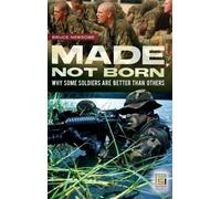 Bruce Newsome Made, Not Born (Copertina rigida) Praeger Security International