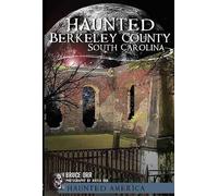 Bruce Orr Ghosts of Berkeley County, South Carolina (Tascabile)
