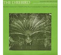 Bruce, P. - Lyrebird: A Documentary Study Of Its Song