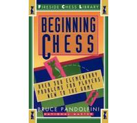 Bruce Pandolfini Beginning Chess (Tascabile)