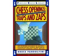 Bruce Pandolfini Chess Openings: Traps And Zaps (Tascabile)