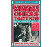 Bruce Pandolfini Kasprov's Winning Chess Tactics (Libro di cartone)