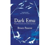 Bruce Pascoe Dark Emu (Tascabile)