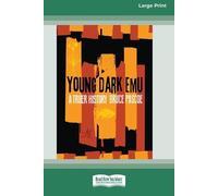 Bruce Pascoe Young Dark Emu (Tascabile)