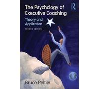 Bruce Peltier The Psychology of Executive Coaching (Tascabile)