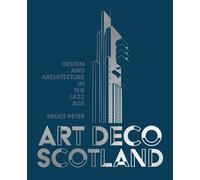 Bruce Peter Art Deco Scotland (Tascabile)