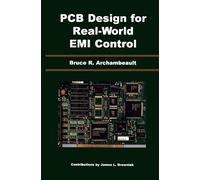 Bruce R. Archambeault James D PCB Design for Real-World EMI (Copertina rigida)
