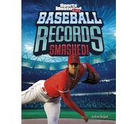 Bruce R Berglund Baseball Records Smashed (Copertina rigida)